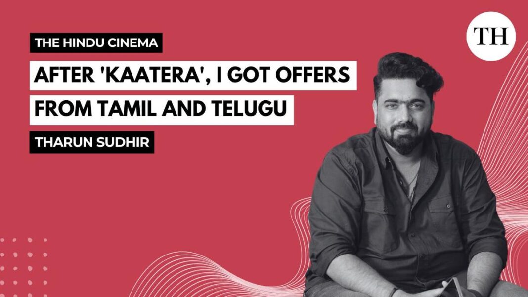 తారున్ సుధీర్ ఇంటర్వ్యూ: 'ఎలుమేల్' మరియు స్కౌటింగ్ మంచి రచయితలు గంధపు చెక్క
