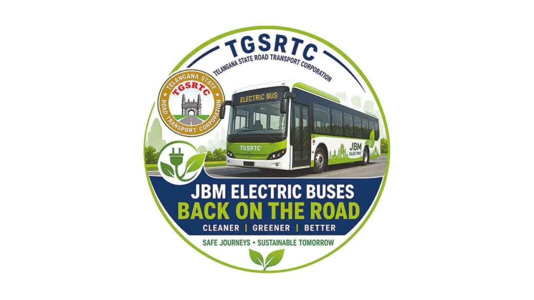 సేఫ్టీ క్లియరెన్స్ తర్వాత JBM ఇ-బస్సులు మళ్లీ Hyd రోడ్లపైకి వస్తాయి
– PARAHUSHAR NEWS